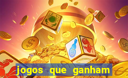 jogos que ganham dinheiro sem precisar depositar